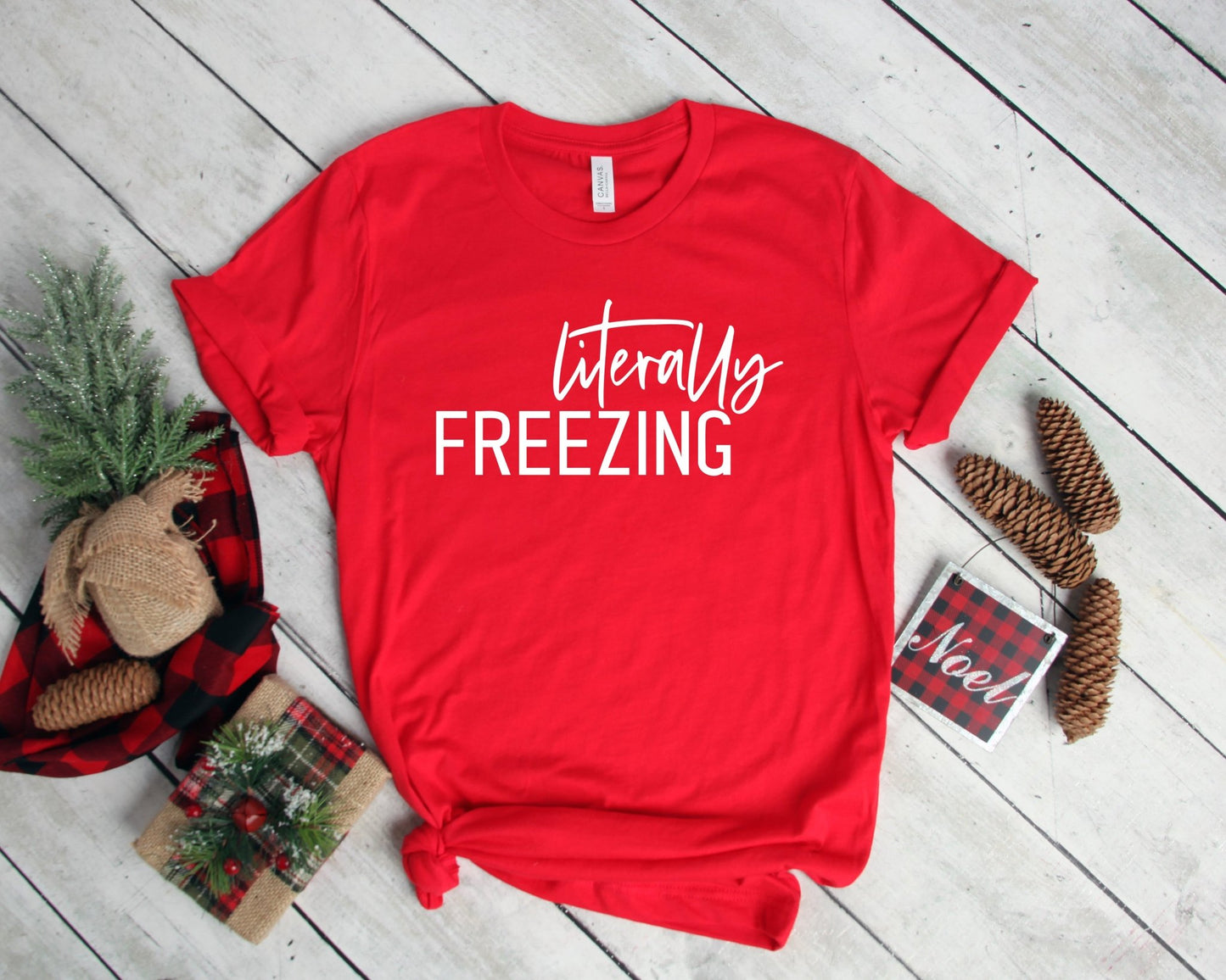 Literally Freezing T-Shirt - Wamarzon